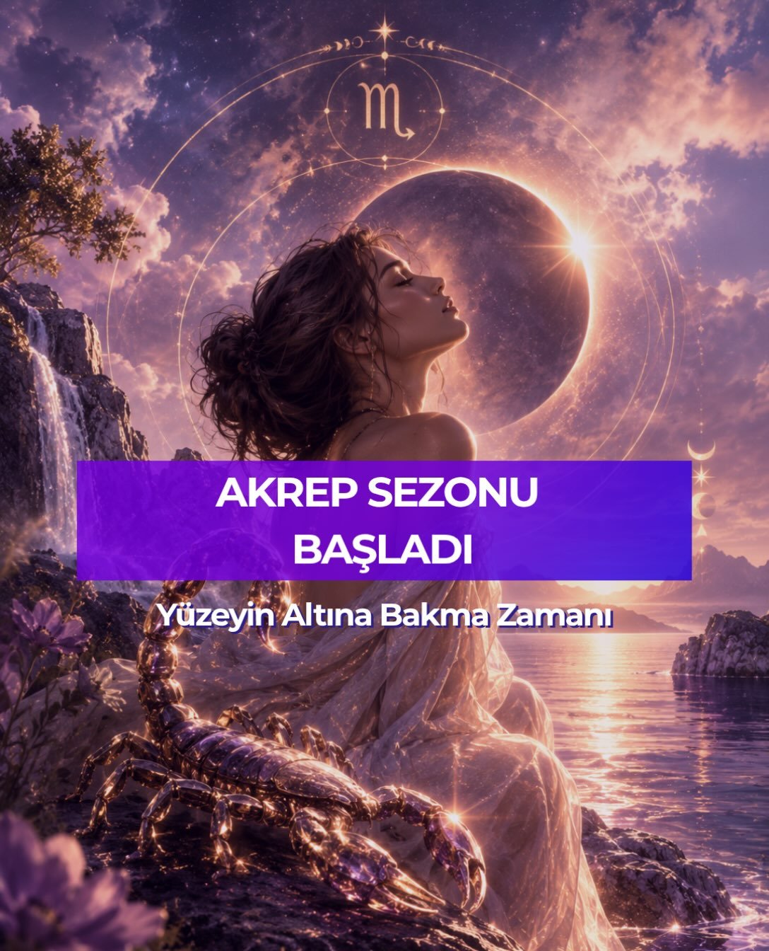 Bugün Güneş Akrep'e geçti. Ve zodyağın en derin, en yoğun, en